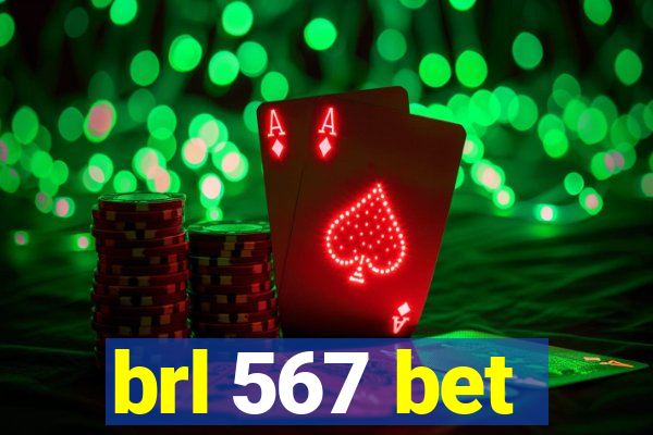 brl 567 bet